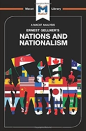 An Analysis Of Ernest Gellner'S Nations And Nationalism