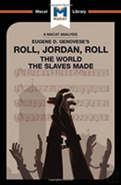 Bertrand.pt - An Analysis Of Eugene Genovese'S Roll, Jordan, Roll