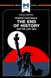 An Analysis Of Francis Fukuyama'S The End Of History And The Last Man