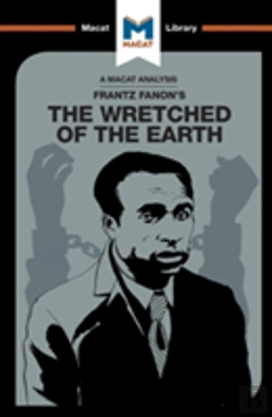Bertrand.pt - An Analysis Of Frantz Fanon'S The Wretched Of The Earth