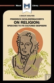 An Analysis Of Friedrich Schleiermacher'S On Religion