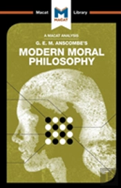 An Analysis Of G.E.M. Anscombe'S Modern Moral Philosophy