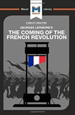 Bertrand.pt - An Analysis Of Georges Lefebvre'S The Coming Of The French Revolution