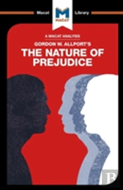 An Analysis Of Gordon W. Allport'S The Nature Of Prejudice