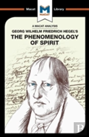 An Analysis Of G.W.F. Hegel'S Phenomenology Of Spirit