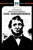 An Analysis Of Henry David Thoraeu'S Civil Disobedience