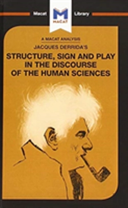 Bertrand.pt - An Analysis Of Jacques Derrida'S Structure, Sign, And Play In The Discourse Of The Human Sciences