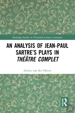 Bertrand.pt - An Analysis Of Jean-Paul Sartreâ€™S Plays In Theatre Complet