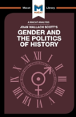 An Analysis Of Joan Wallach Scott'S Gender And The Politics Of History