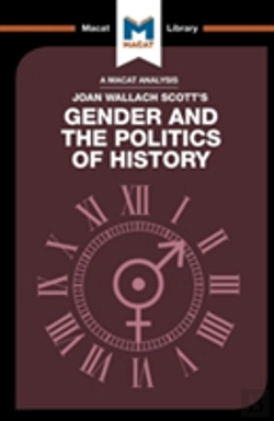 Bertrand.pt - An Analysis Of Joan Wallach Scott'S Gender And The Politics Of History