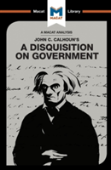 An Analysis Of John C. Calhoun'S A Disquisition On Government