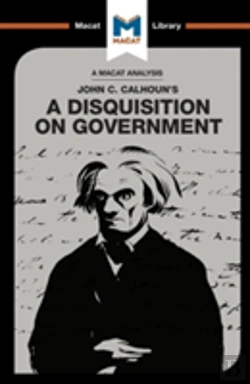 Bertrand.pt - An Analysis Of John C. Calhoun'S A Disquisition On Government