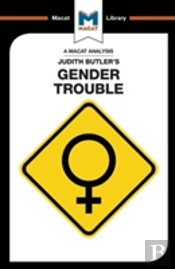 An Analysis Of Judith Butler'S Gender Trouble