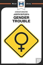 An Analysis Of Judith Butler'S Gender Trouble