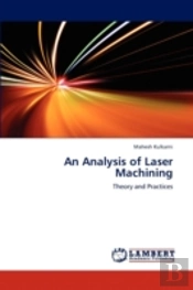An Analysis Of Laser Machining