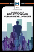 An Analysis Of Mahbub Ul Haq'S Reflections On Human Development