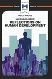 An Analysis Of Mahbub Ul Haq'S Reflections On Human Development