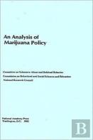 An Analysis Of Marijuana Policy