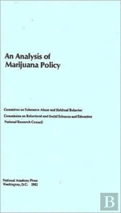 An Analysis Of Marijuana Policy