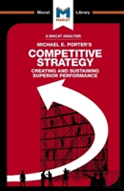 An Analysis Of Michael E. Porter'S Competitive Strategy
