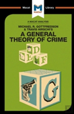 Bertrand.pt - An Analysis Of Michael R. Gottfredson And Travish Hirschi'S A General Theory Of Crime