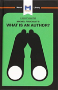 An Analysis Of Michel Foucault'S What Is An Author?