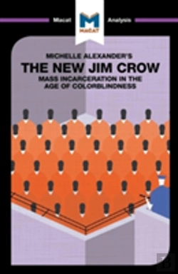 Bertrand.pt - An Analysis Of Michelle Alexander'S The New Jim Crow