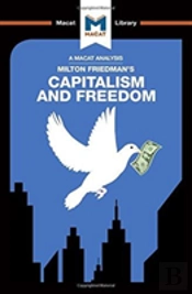 An Analysis Of Milton Friedman'S Capitalism And Freedom