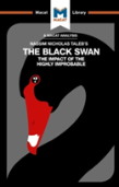 An Analysis Of Nassim Nicholas Taleb'S The Black Swan