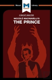 An Analysis Of Niccolo Machiavelli'S The Prince