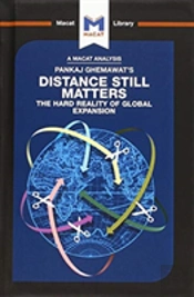 An Analysis Of Pankaj Ghemawat'S Distance Still Matters