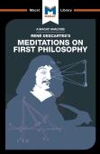 An Analysis Of Rene Descartes'S Meditations On First Philosophy