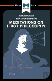 An Analysis Of Rene Descartes'S Meditations On First Philosophy