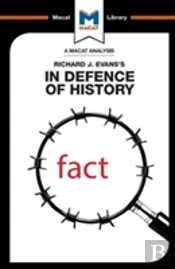 An Analysis Of Richard J. Evans'S In Defence Of History