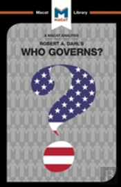 An Analysis Of Robert A. Dahl'S Who Governs? Democracy And Power In An American City