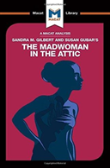 An Analysis Of Sandra M. Gilbert And Susan Gubar'S The Madwoman In The Attic