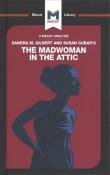 An Analysis Of Sandra M. Gilbert And Susan Gubar'S The Madwoman In The Attic