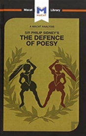 An Analysis Of Sir Philip Sidney'S The Defence Of Poesy