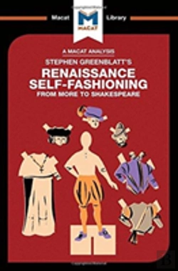 Bertrand.pt - An Analysis Of Stephen Greenblatt'S Renaissance Self-Fashioning