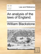 An Analysis Of The Laws Of England.