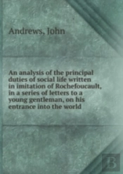 An Analysis Of The Principal Duties Of Social Life