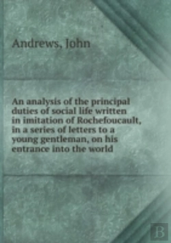 Bertrand.pt - An Analysis Of The Principal Duties Of Social Life