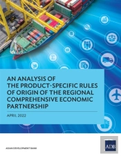 An Analysis Of The Product-Specific Rules Of Origin Of The Regional Comprehensive Economic Partnership