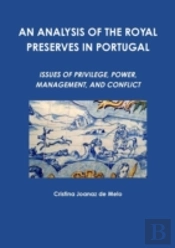 An Analysis Of The Royal Preserves In Portugal