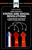 An Analysis Of Theda Skocpol'S States And Social Revolutions