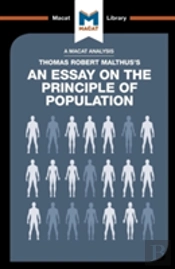 An Analysis Of Thomas Robert Malthus'S An Essay On The Principle Of Population