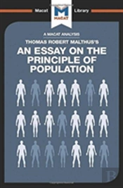 An Analysis Of Thomas Robert Malthus'S An Essay On The Principle Of Population