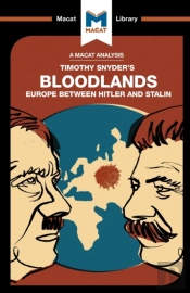 An Analysis Of Timothy Snyder'S Bloodlands