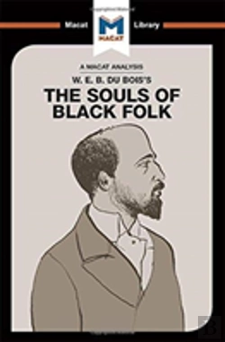 Bertrand.pt - An Analysis Of W.E.B. Du Bois'S The Souls Of Black Folk