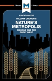 An Analysis Of William Cronon'S Nature'S Metropolis